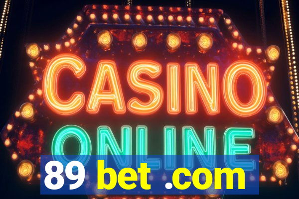 89 bet .com